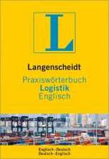 Langenscheidt Praxiswörterbuch Logistik Englisch