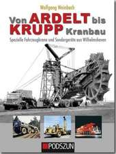 Von Ardelt bis Krupp Kranbau