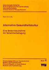 Alternative Gesundheitskultur