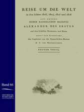 Reise um die Welt in den Jahren 1803-1806 auf den Schiffen Nadeshda und Newa