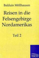 Reisen in die Felsgebirge Nordamerikas