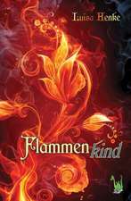 Henke, L: Flammenkind