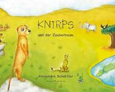 Knirps und der Zauberbaum