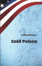 Weithaas, C: Cold Poison