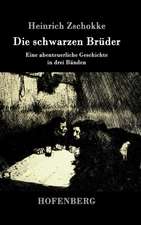 Die schwarzen Brüder