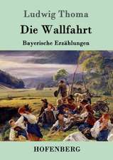 Die Wallfahrt