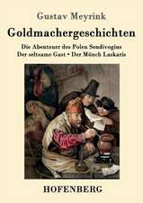 Goldmachergeschichten