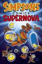 Simpsons Comics 22. Supernova