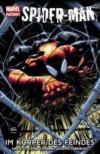 Spider-Man - Marvel Now! 01 - Im Körper des Feindes