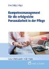 Kompetenzmanagement für die erfolgreiche Personalarbeit in der Pflege