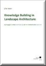 Knowledge Building in Landscape Architecture