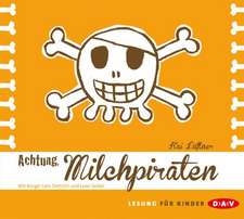 Achtung, Milchpiraten