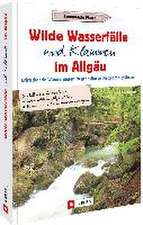 Wilde Wasserfälle und Klammen im Allgäu