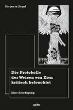 Die Protokolle der Weisen von Zion kritisch beleuchtet