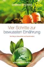 Vier Schritte zur bewußten Ernährung