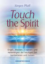 Touch the Spirit