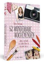 52 wunderbare Wochenenden