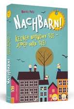 Nachbarn!