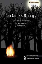 Darkness Diarys