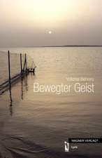 Bewegter Geist