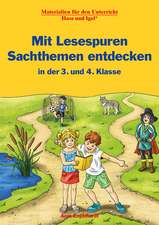 Mit Lesespuren Sachthemen entdecken / in der 3. und 4. Klasse