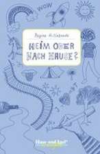 Heim oder nach Hause? / x-light