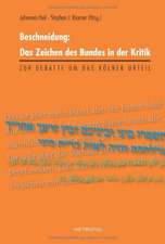 Beschneidung: Das Zeichen des Bundes in der Kritik