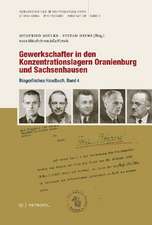 Gewerkschafter in den Konzentrationslagern Oranienburg und Sachsenhausen