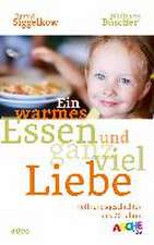 Ein warmes Essen und ganz viel Liebe