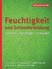 Feuchtigkeit und Schimmelbildung