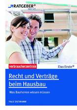 Ostmann, F: Recht und Verträge beim Hausbau