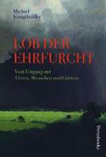 Lob der Ehrfurcht