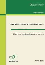 Fifa World Cuptm 2010 in South Africa: Short- And Long-Term Impacts on Tourism