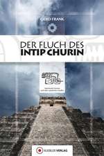 Der Fluch des Intip Churin