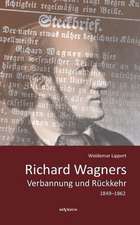 Richard Wagners Verbannung Und Ruckkehr 1849-1862: Brehms Forschungsreisen