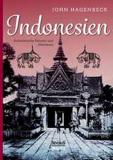 Indonesien: Sudasiatische Fahrten Und Abenteuer