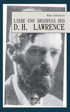 Liebe Und Argernis Des D. H. Lawrence: Eine Seegeschichte