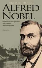 Alfred Nobel. Der Erfinder Des Dynamits Und Grunder Der Nobelstiftung. Biographie: Eine Chronik Der Pest 1348 Bis 1720