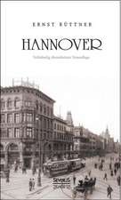 Hannover: Geschichte Der Stadt