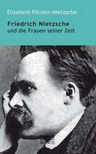 Friedrich Nietzsche Und Die Frauen Seiner Zeit: Erinnerungen an Ludwig II. Von Bayern