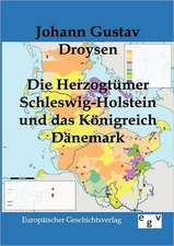 Die Herzogtümer Schleswig-Holstein und das Königreich Dänemark