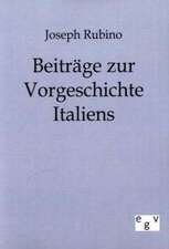 Beiträge zur Vorgeschichte Italiens