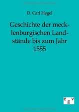 Geschichte der mecklenburgischen Landstände bis zum Jahr 1555