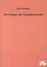 Die Religion der Sozialdemokratie