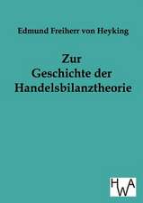 Zur Geschichte der Handelsbilanztheorie