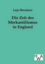 Die Zeit des Merkantilismus in England