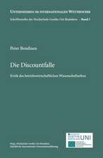 Die Discountfalle - Kritik des betriebswirtschaftlichen Wissenschaftsethos