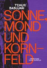 Sonne, Mond und Kornfeld