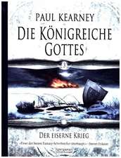 Die Köngreiche Gottes 3: Der eiserne Krieg