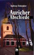 Auricher Abschiede
